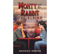 Monty and the Rabbit: The Albino