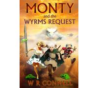 Monty: and the Wyrms Request