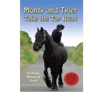 Monty and Tyler Take the Top Road Feely, Desmond P. a. (Auteur)