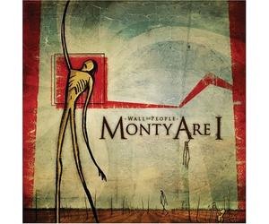 Monty Are I - Wall of People