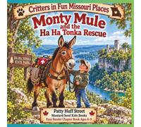 Monty Mule and the HaHa Tonka Rescue