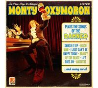 Monty Oxymoron - The Piano Plays 'til Midnight: Monty Oxymoron Plays The Songs Of The Damned [Vinyl Lp]