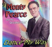 Monty Pearce and the Organisation - Dance My Way [UK Import]