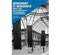 Monument Et Modernité Dans L'art Et La Littérature Britanniques Et Américains