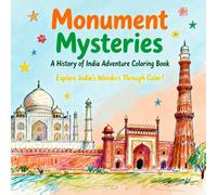 Monument Mysteries: A History of India Adventure Coloring Book