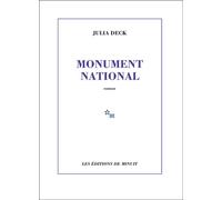 Monument national - Julia Deck - Minuit - broché - Roman