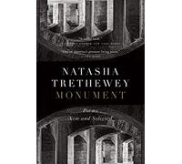 Monument: Poems New and Selected