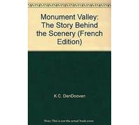 Monument Valley : The Story Behind the Scenery