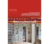 Monumental 2014/2 - Les chantiers de restauration du CMN