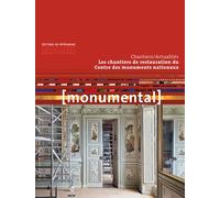 Monumental 2014/2 - Les chantiers de restauration du CMN - Collectif - Monum Patrimoine Eds Du - broché - Revue
