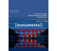Monumental 2024-2. Éclairer et mettre en lumière les monuments - Collectif - Monum Patrimoine Eds Du - broché - Revue