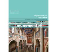 Monumental 2025-1 - Regards croisés sur le XIXe siècle