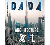 Monumental ! Architecture XXL (revue DADA 246)