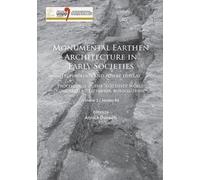 Monumental Earthen Architecture In Early Societies: Technology And Power Display
