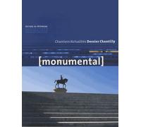 Monumental Semestriel 2, Décembre 2013 - Le Domaine De Chantilly