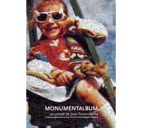 Monumentalbum Et autres expériences hors les murs du musée Nicéphore Niépce, Edition bilingue français-anglais - Joan Fontcuberta - Le Bec En L'air Eds - broché - Beau livre