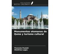 Monumentos otomanos de Quíos y turismo cultural