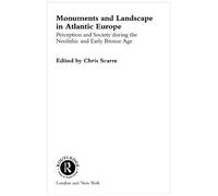 Monuments And Landscape In Atlantic Europe