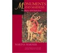 Monuments and Maidens Marina Warner (Auteur)