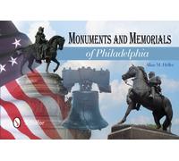 Monuments And Memorials Of Philadelphia