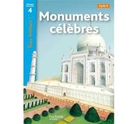 Monuments célèbres Niveau 4 - Tous lecteurs ! - Livre élève - Ed. 2012