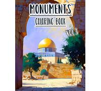 Monuments Coloring Book: Vol 3 About Grayscale Photography of Landmarks, Famous Places, Historic Architecture, Iconic Buildings And Wonders. High ... For Mindful Fun Relaxation And Stress Relief