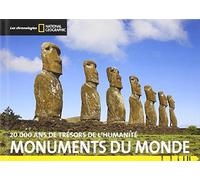 Monuments du monde: 20 000 ans de trésors de l'humanité