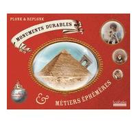 Monuments durables & métiers éphémères de France & du reste du monde Plonk & Replonk (Auteur)