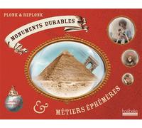 Monuments durables & métiers éphémères de France & du reste du monde - Plonk & Replonk - Hoebeke - cartonné - Bande dessinée