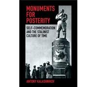 Monuments for Posterity by Antony Kalashnikov Antony Kalashnikov (Auteur)