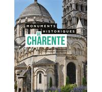Monuments historiques de Charente - Nouvelle édition - Collectif - Hc Eds - relié - Beau livre