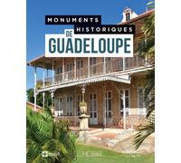 Monuments historiques de Guadeloupe - Collectif - Hc Eds - broché - Beau livre
