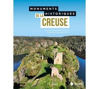 Monuments historiques de la Creuse - Collectif - Hc Eds - relié - Beau livre