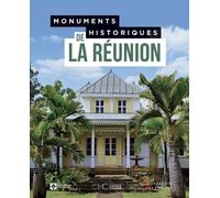 Monuments historiques de la Réunion - Collectif - Hc Eds - broché - Beau livre