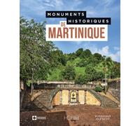 Monuments historiques de Martinique - Collectif - Hc Eds - relié - Beau livre