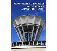Monuments historiques du XXe siècle en Basse-Normandie