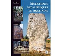 Monuments mégalithiques en Aquitaine
