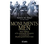 Monuments Men: Rose Valland et le commando d'experts à la recherche du plus grand trésor nazi