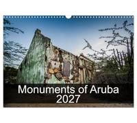 Monuments of Aruba 2027 (Wall Calendar 2027 DIN A3 landscape), CALVENDO 12 Month Wall Calendar: The best photos from Wiki Loves Monuments, the world's largest photo competition on Wikipedia