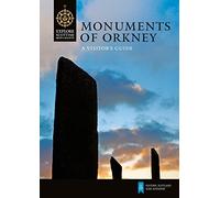 Monuments of Orkney: A Visitor's Guide (Explore Scottish Monuments) - [Livre en VO] Caroline Wickham - Jones (Auteur)
