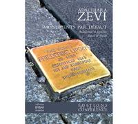 Monuments par defaut Architecture et mémoire depuis la Shoah - Adachiara Zevi - Conference - relié - Essai