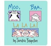 Moo Baa La La La Lap Edition by Sandra Boynton Sandra Boynton (Auteur)