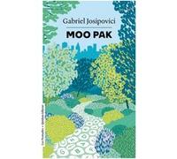 Moo Pak Gabriel Josipovici (Auteur), Bernard Hoepffner (Traduction)