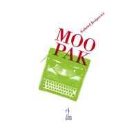Moo pak - Gabriel Josipovici - Quidam - broché - Roman