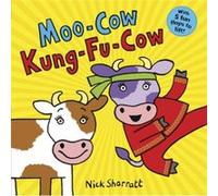 MooCow KungFuCow NE PB by Nick Sharratt Nick Sharratt (Auteur)