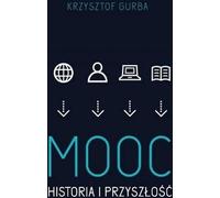 MOOCS. Histoire et avenir