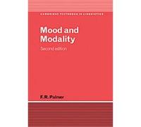 Mood and Modality, Cambridge Textbooks in Linguistics Frank Robert Palmer (Auteur)