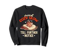 Mood Cozy Shine Till Further Notice Sweatshirt