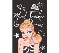 Mood Journal Tracker for Teen Girls: Daily Mental Health Planner with Mood Tracker for Teenage Girls | Gratitude & Anxiety Mood Diary for Kids to ... Emotional Wellbeing | 120 Pages, 6 x 9"