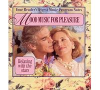 Mood Music for Pleasure /Relaxing with the Stars (Reader's Digest 4_CD box) by N/A (0100-01-01)